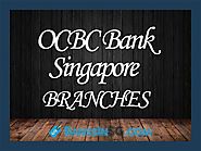 OCBC Bank Singapore Branches and Opening Hours » BanksinSG.COM