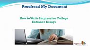 How to Write Impressive College Entrance Essays