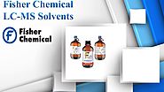Fisher Chemical LC-MS Solvents