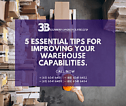 5 Essential Tips for Improving your Warehouse Capabilities