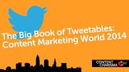 The Big Book of Tweetables: Content Marketing World 2014