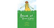 Anne of Green Gables: A Graphic Novel by Mariah Marsden