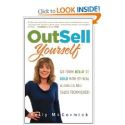 OutSell Yourself: Go from HELLO to SOLD with Ethical Business and Sales Techniques!: Kelly McCormick