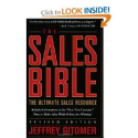 The Sales Bible: The Ultimate Sales Resource, Revised Edition: Jeffrey Gitomer