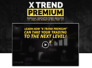 X Trend Premium Review - Ideal Forex Trading System!!