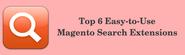 Top 6 Easy-to-Use Magento Search Extensions