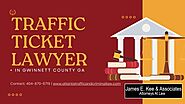 Traffic Ticket Lawyer Gwinnett County GA