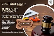 CDL Ticket Lawyer Atlanta GA