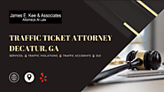 Traffic Ticket Attorney Decatur, GA