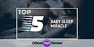 The Baby Sleep Miracle Review 2020 | Does Baby Sleep Miracle Work?