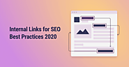 Internal Links for SEO: Best Practices 2020