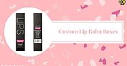 Custom Lip Balm Packaging Boxes