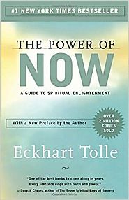 The Power of Now: A Guide to Spiritual Enlightenment