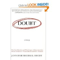 Doubt: A History: The Great Doubters and Their Legacy of Innovation from Socrates and Jesus to Thomas Jefferson...