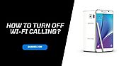 How To turn On/off wi-fi calling On Android & IOS Smartphone?