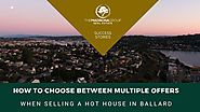 How To Choose Between Multiple Offers When Selling (Video) » The Madrona Group