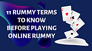 11 Rummy Terms to Know Before Playing Online Rummy