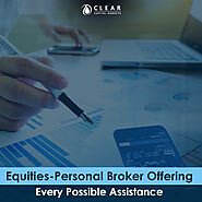 Equities – Personal Broker Offering Every Possible Assistance