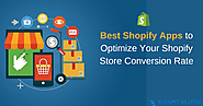 Optimize Your Shopify Store Conversion Rate With Best Shopify Apps
