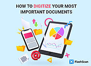 How to Digitize Your Most Important Documents