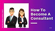 Become A Consultant The Key To Success -Seb Wichmann