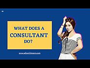 What is Consultant and How to Become a Successful Consultant