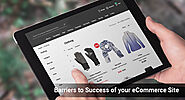 5 barriers to success of your ecommerce site | MoreCustomersApp