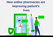 How online pharmacies are improving patient's lives | EMedStore Blog