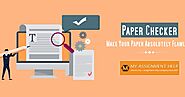 5 Advantages of Using an Online Paper Checker