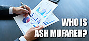 Who is Mr. Ash Mufareh? Is growth possible with his thoughts?
