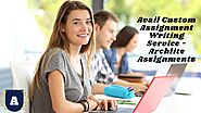 Avail Custom Assignment Writing Service - Archlite Assignments