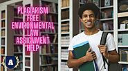 Plagiarism Free Environmental Law Assignment Help