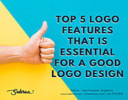 Top 5 Logo Features That Is Essential For A Good Logo Design