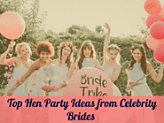 Top Hen Party Ideas from Celebrity Brides You Can Learn From – Varsany