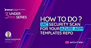 How to do IaC Security Scan for your Azure ARM templates repo with Prancer