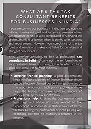 What are the tax consultant benefits for businesses in India? by kritikaverma.dl - Issuu