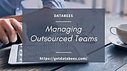 Collaborate With The Experts of Databees For Managing Outsourced Teams Easily
