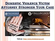 Domestic Violence Victim Attorney Stronger your case