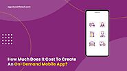 How Much Does It Cost To Create An On-Demand Mobile App?