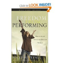 Freedom from Performing: Grace in an Applause-Driven World