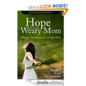 Hope for the Weary Mom: Where God Meets You in Your Mess