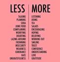 Less ... More