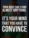 Your Body Can Stand Almost Everything