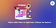 Video SEO: How to Optimize Videos for Search | Aarna Systems