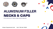 Get aluminum filler necks from Lebow Eaton Caps & Necks.