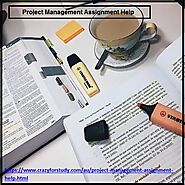 "Project Management Assignment Help Australia | Crazyforstudy.Com "
