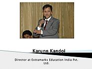 Karun Kandoi - Director of Extramarks Education India by Karunn Kandoi - Issuu