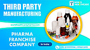 Third Party Manufacturing Pharma Franchise Company in India