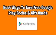 Best Way to Earn Free Google Play Codes & Gift Cards [May 2020] - Situationistapp