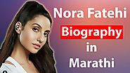 Nora Fatehi | Biography | Life Story | Nora Fatehi Songs